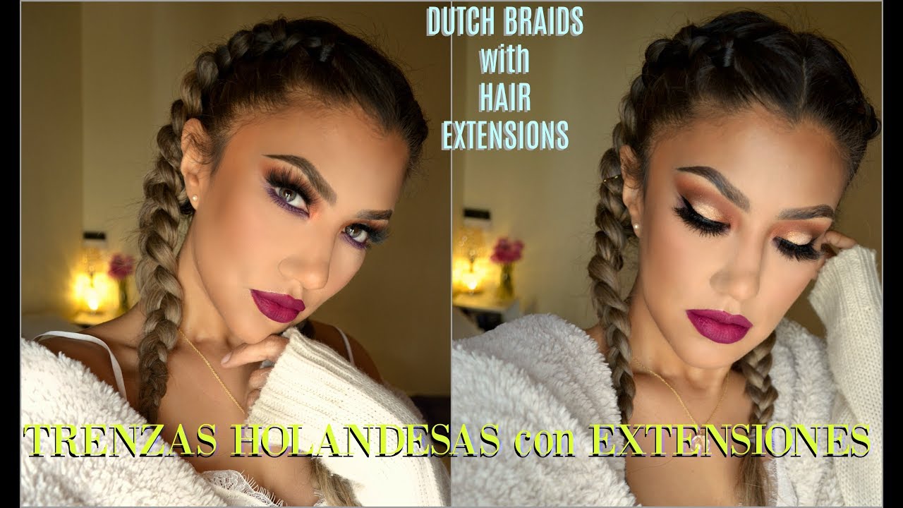 TRENZAS HOLANDESAS con EXTENSIONES * peinado / DUTCH BRAIDS w Hair Extensions  | auroramakeup