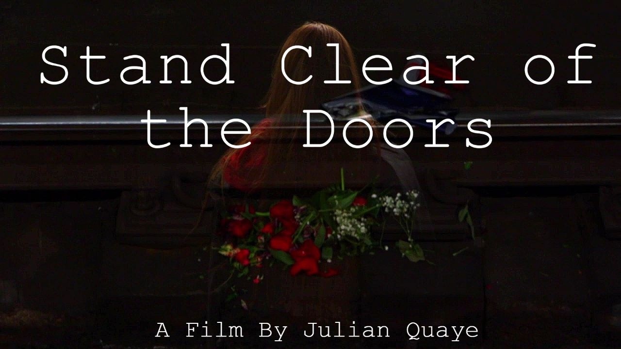 Stand Clear of the Closing Doors