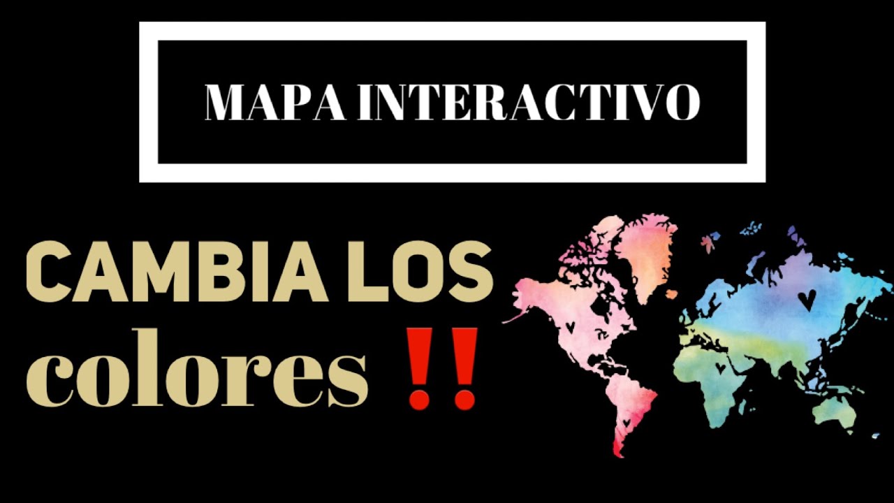 🌎MAPA INTERACTIVO - Como CAMBIAR LOS COLORES de cada área del mapa 😱