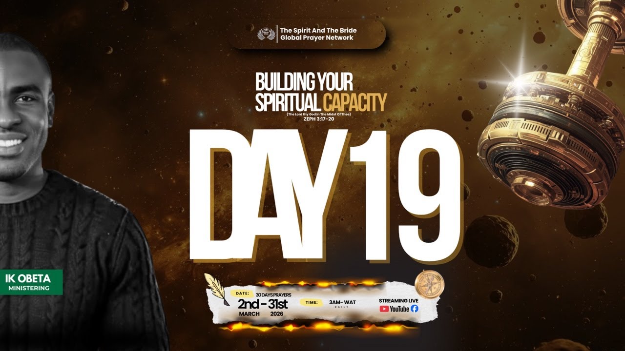 3AM PRAYER WATCH | BYSC | THE LORD THY GOD IN THE MIDST OF THEE | DAY 19 | IK OBETA | MAR 2026