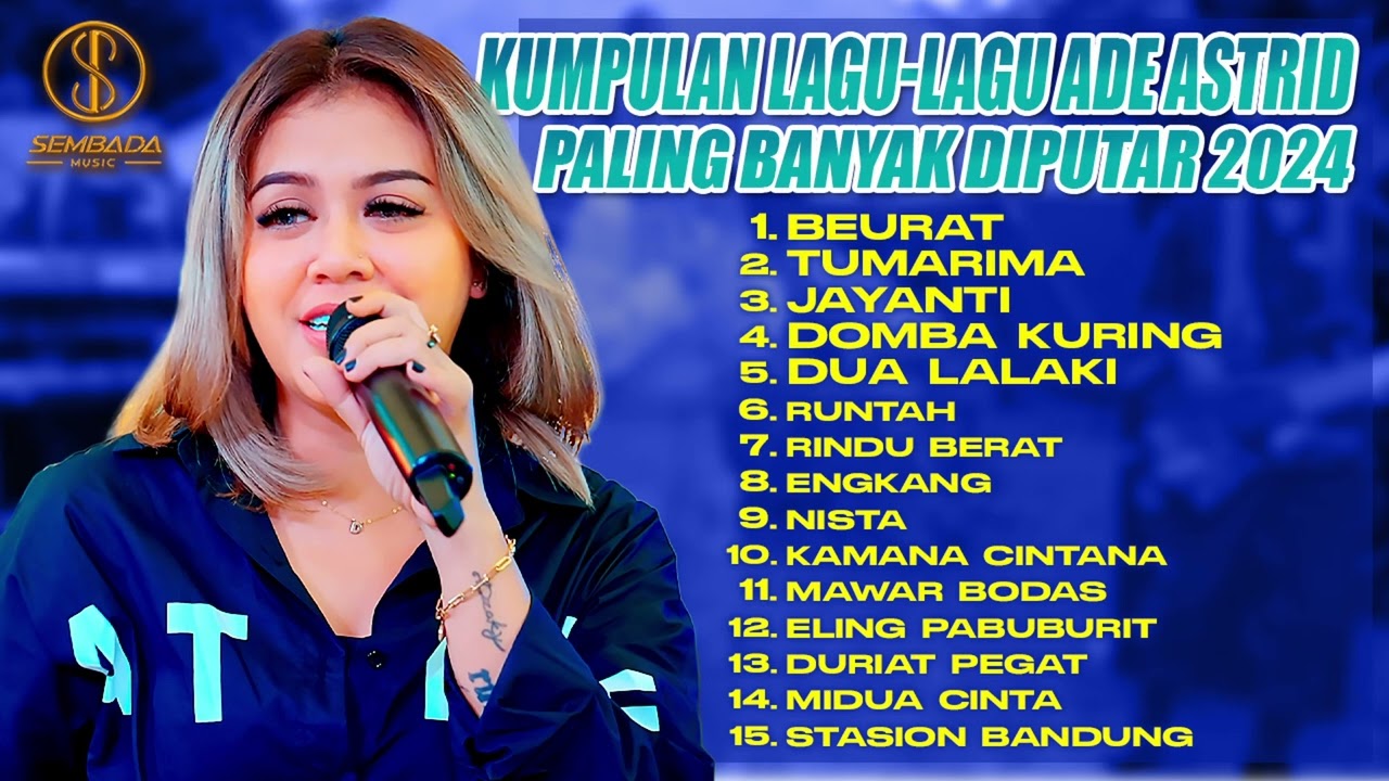 BEURAT - TUMARIMA - JAYANTI | KUMPULAN LAGU LAGU ADE ASTRID PALING BANYAK DIPUTAR 2024