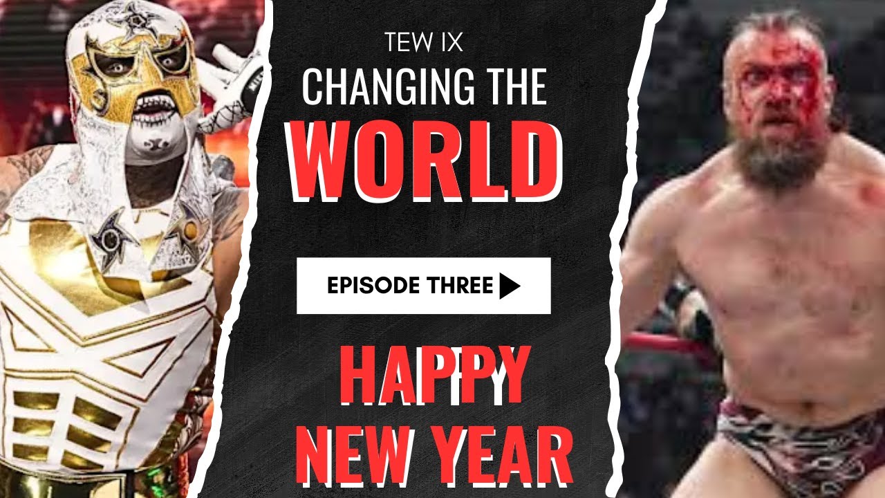 A Happy New Year | Changing The World | Episode 3