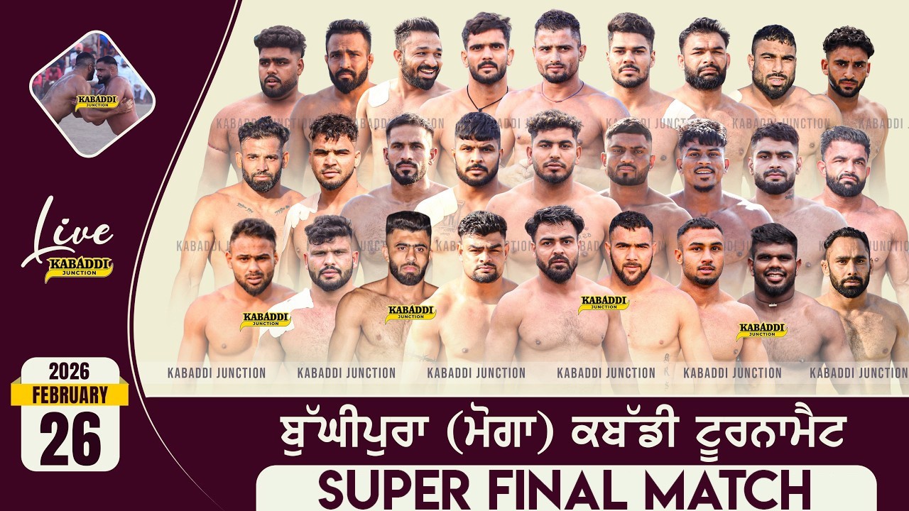 Super Final Bughipura (Moga) Kabaddi Cup | 26 Feb 2026 | Chuheki Live | Today Kabaddi Tournament