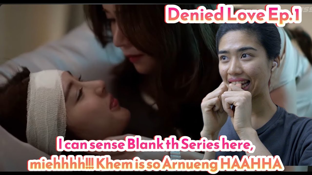 Denied Love Ep. 1 Reaction Video Live!