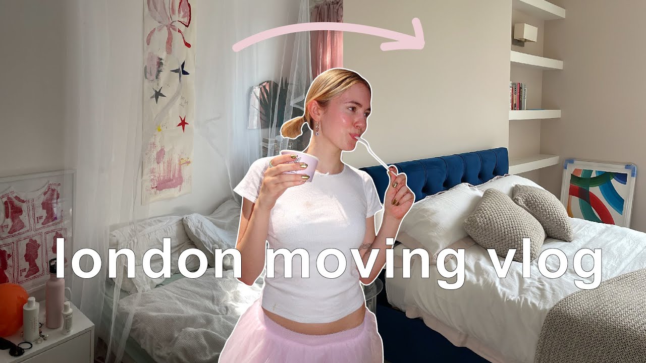 London Moving Vlog Part One