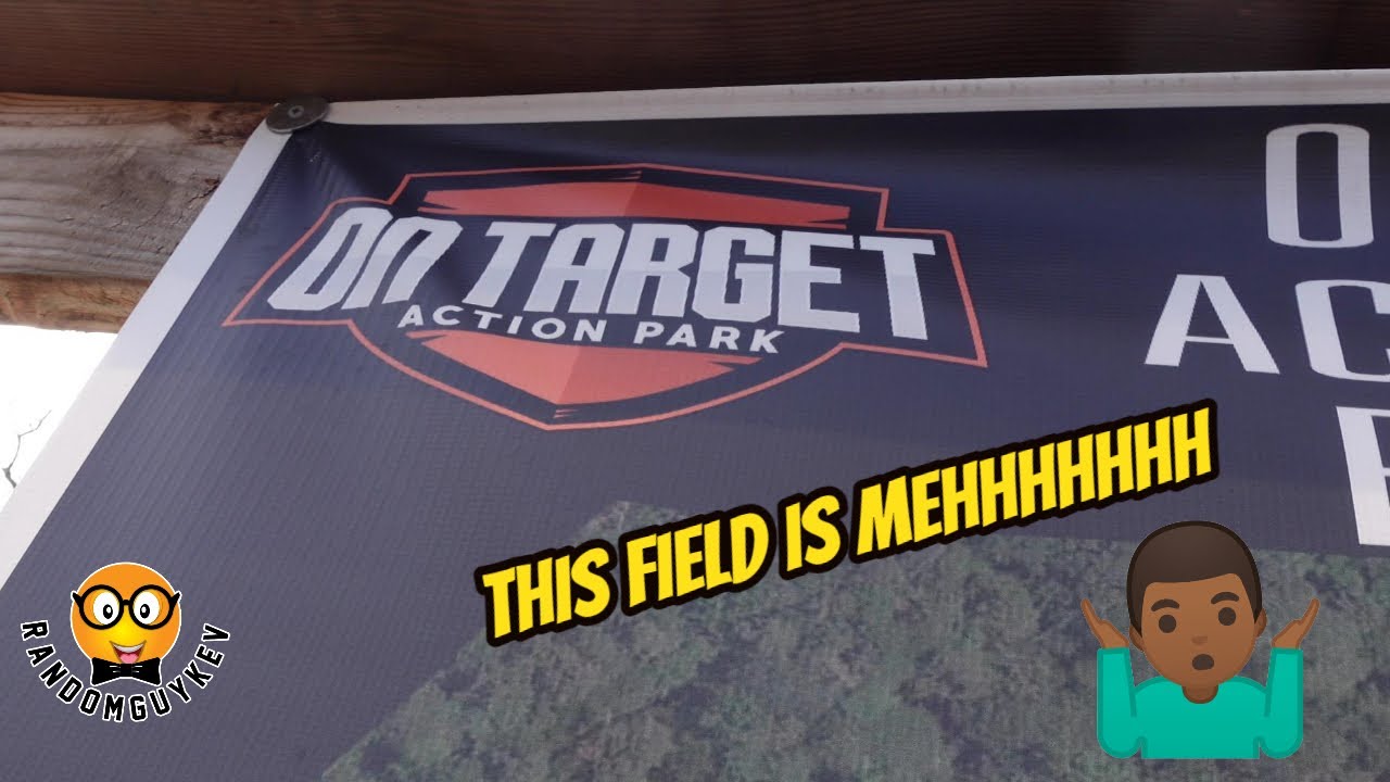Yes, Your Airsoft Field Is meEEeEhh . . .On Target Action Park
