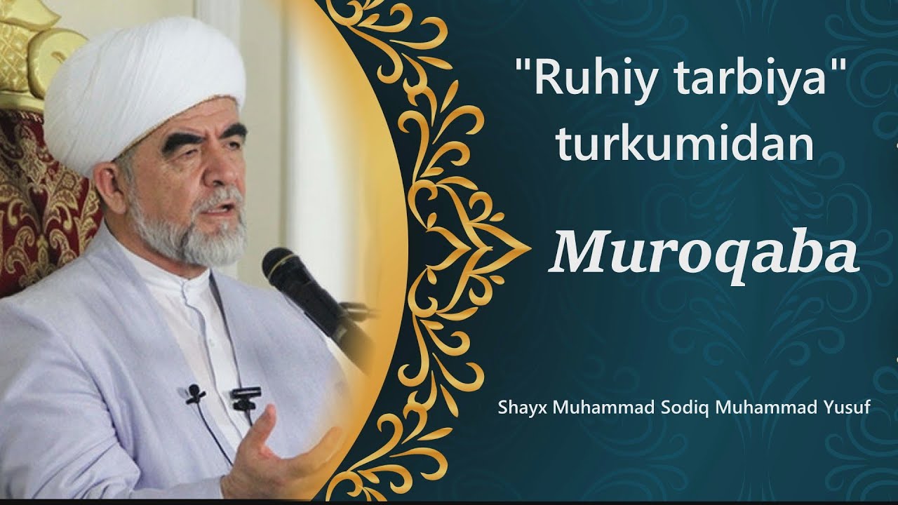 49.Muroqaba (Ruhiy tarbiya)