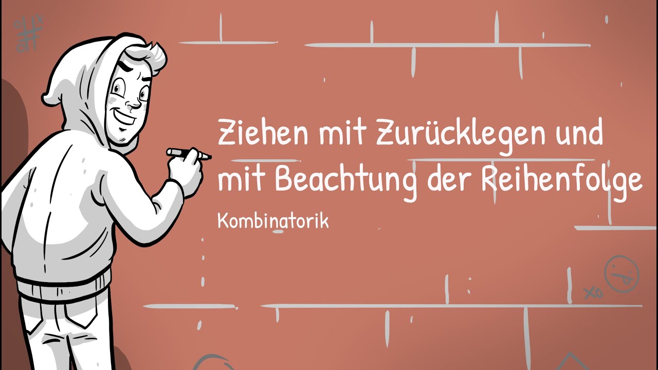 Kombinatorik - Ziehen mit Zurücklegen und mit Beachtung der Reihenfolge