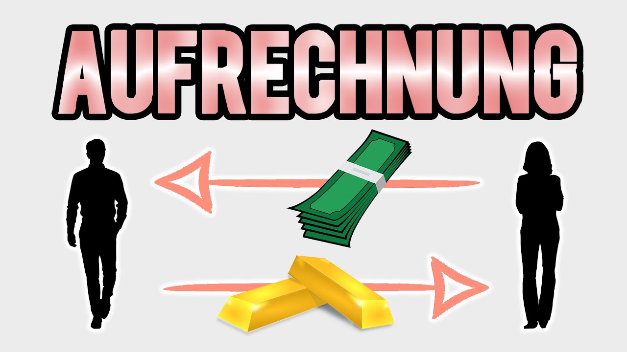 AUFRECHNUNG, §§ 387 ff. BGB - Einfach erklärt! - Schuldrecht AT 21