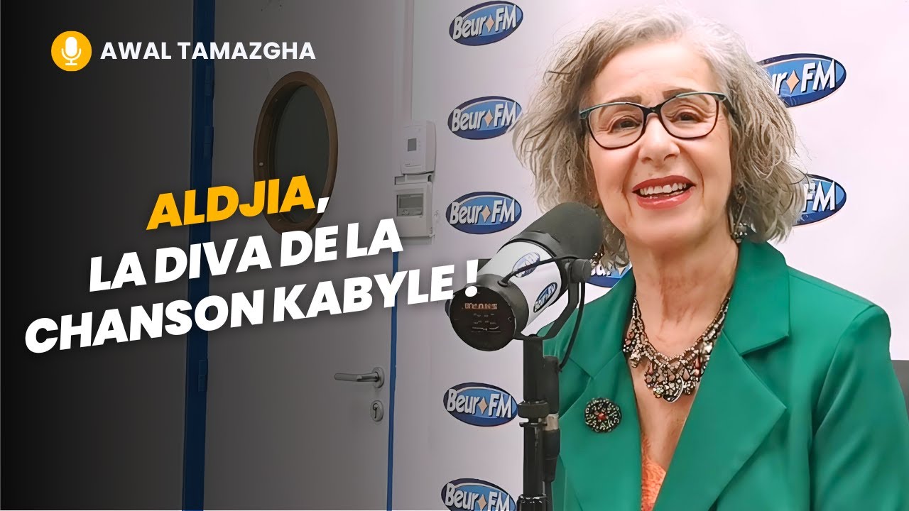 [Awal Tamazgha] Aldjia, la diva de la chanson kabyle !