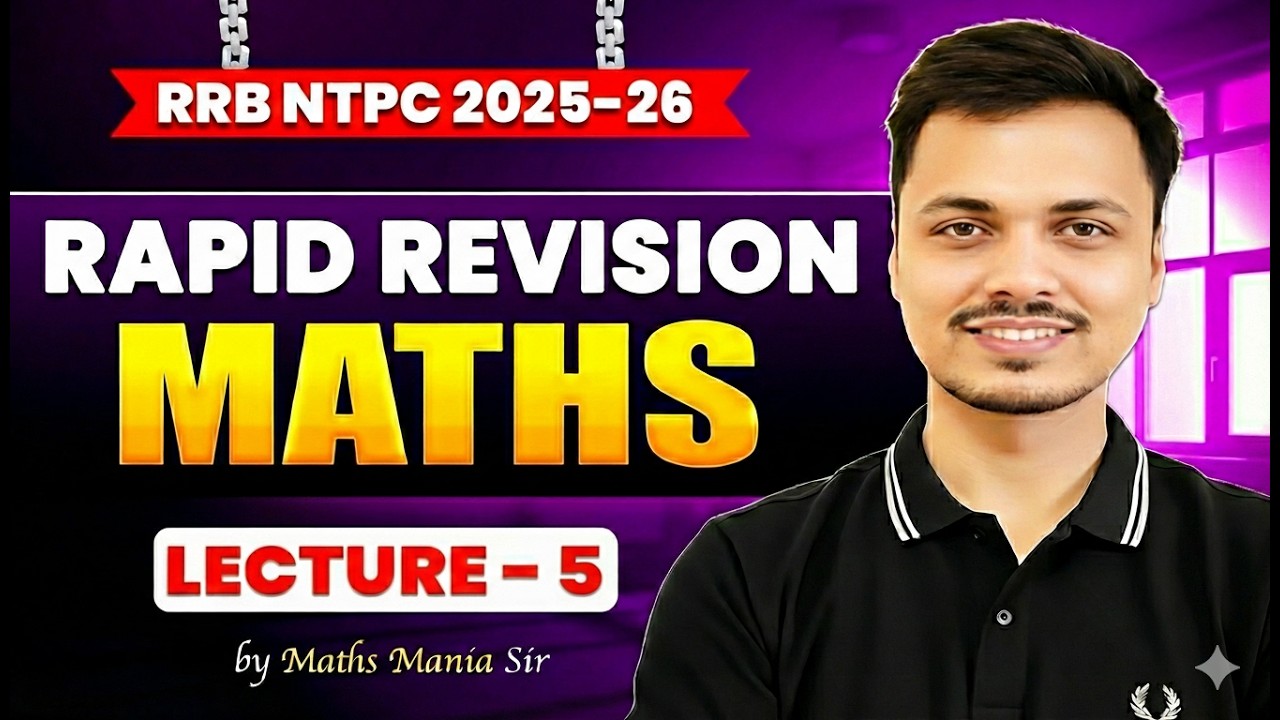 Maths Rapid Revision Series 🔥 360&deg; PYQ Practice | RRB NTPC 2025-26 | Lecture 5