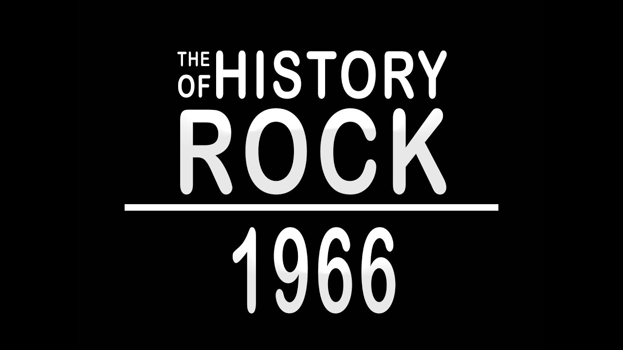 The History Of - Rock: 1966, l'anno che amava i Beatles e i Rolling Stones