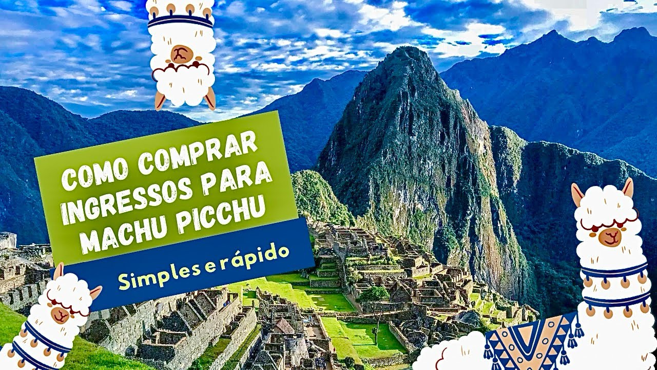 COMO COMPRAR OS SEUS INGRESSOS PARA MACHU PICCHU | ATUALIZADO