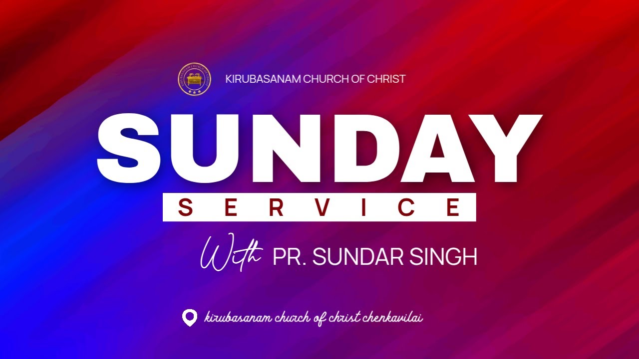 LIVE🔴 | SUNDAY SERVICE LIVE  | KIRUBASANAM CHURCH OF CHRIST  CHENKAVILA
