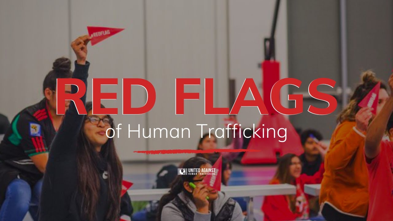 Red Flags of Human Trafficking