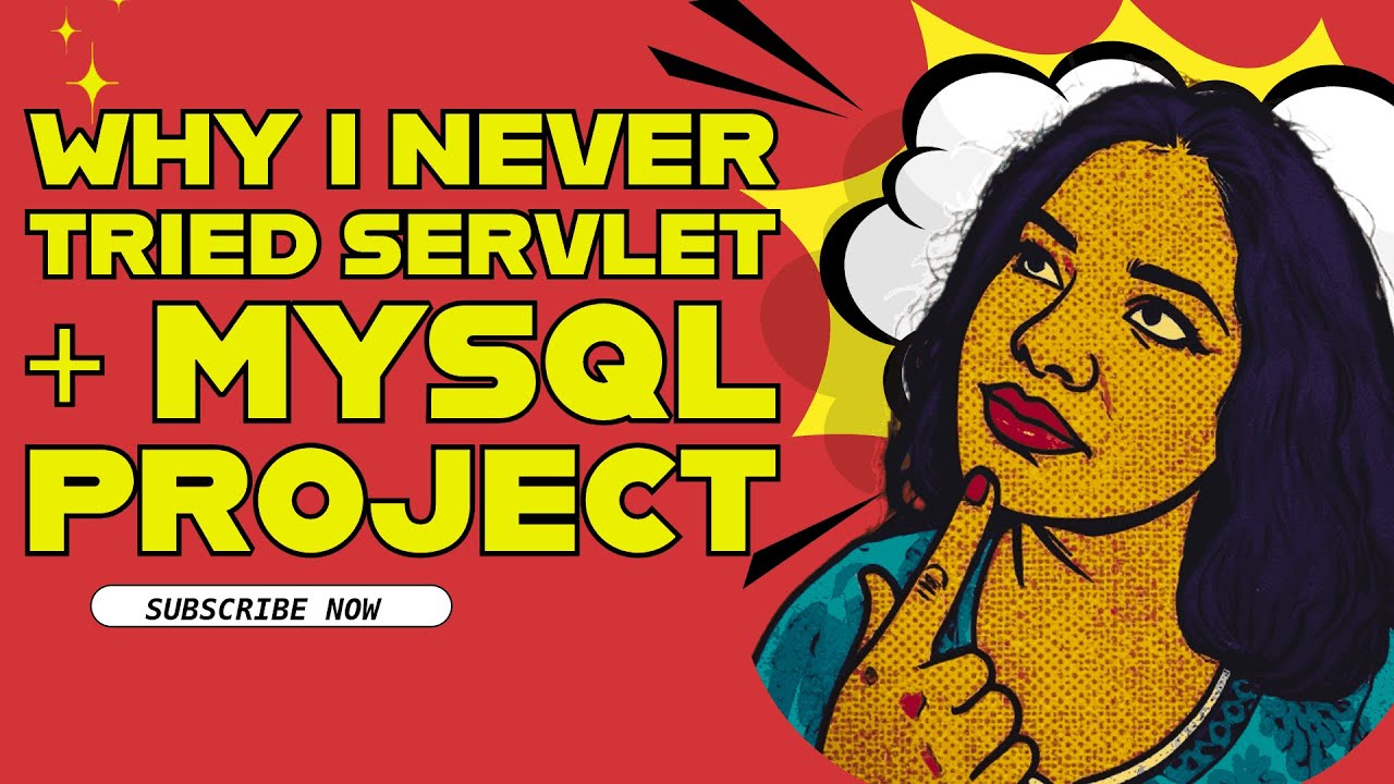 Why I never tried Before Servlet + MySQL Project