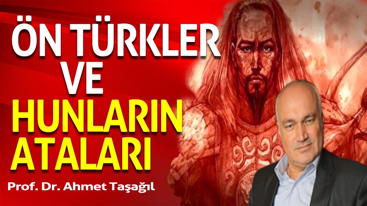 ''&Ouml;n T&uuml;rkler ve Hunlar'ın ataları''