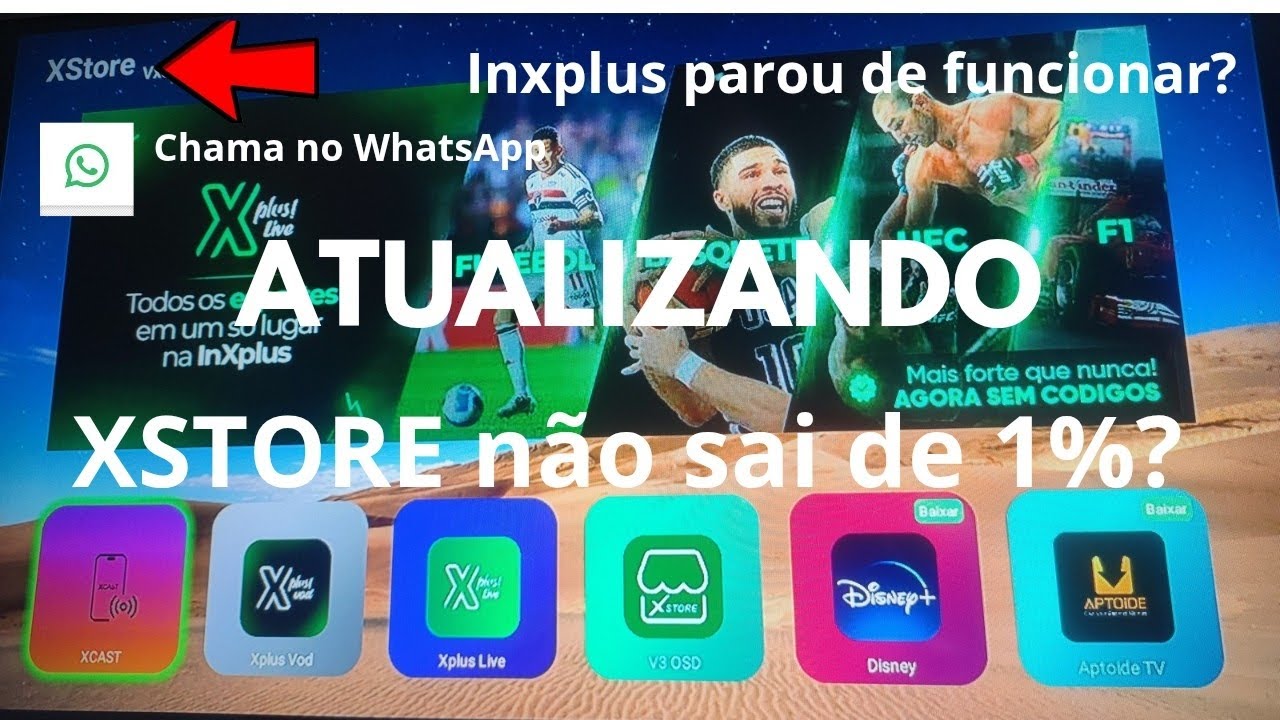 Xstore não sai de 1%? Inxplus parou? Falhando, travando?