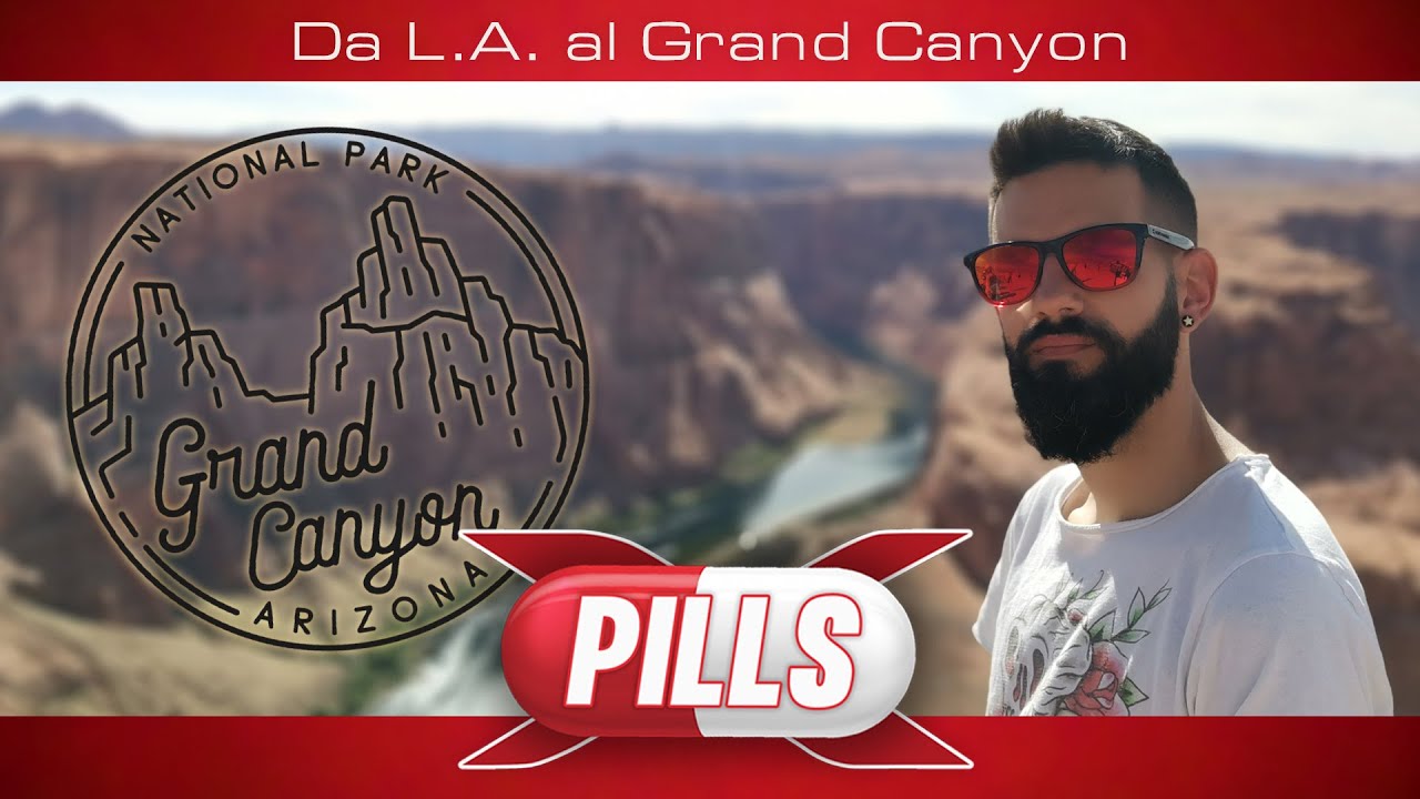 Da Los Angeles al GRAND CANYON, passando per la CITTA' FANTASMA! - X-Pills #7