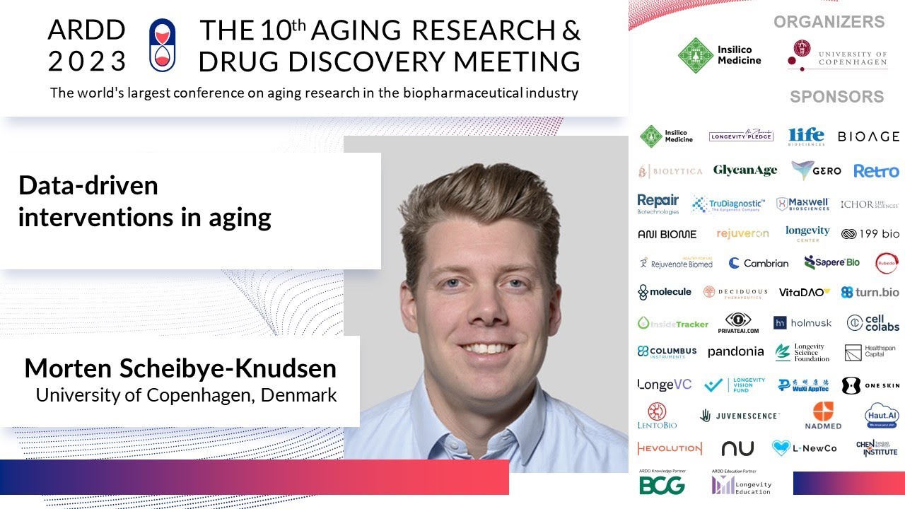 Morten Scheibye Knudsen at ARDD2023: Data-driven interventions in aging