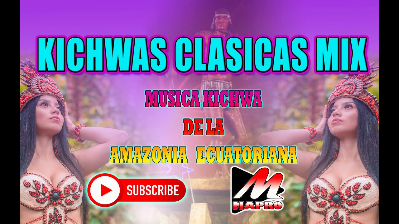 Kichwas Clásicas Mix 2026(MaproStudios)TakiTamya/RayuKindy/PatricioAlvarado/SumakTaki/Los Amazonicos