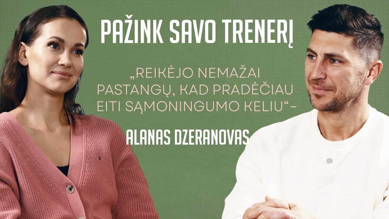 Sveikatingumo treneris Alanas Dzeranovas apie: SANTYKIUS šeimoje, ILGAAMŽIŠKUMĄ ir GRŪDINIMOSI madas