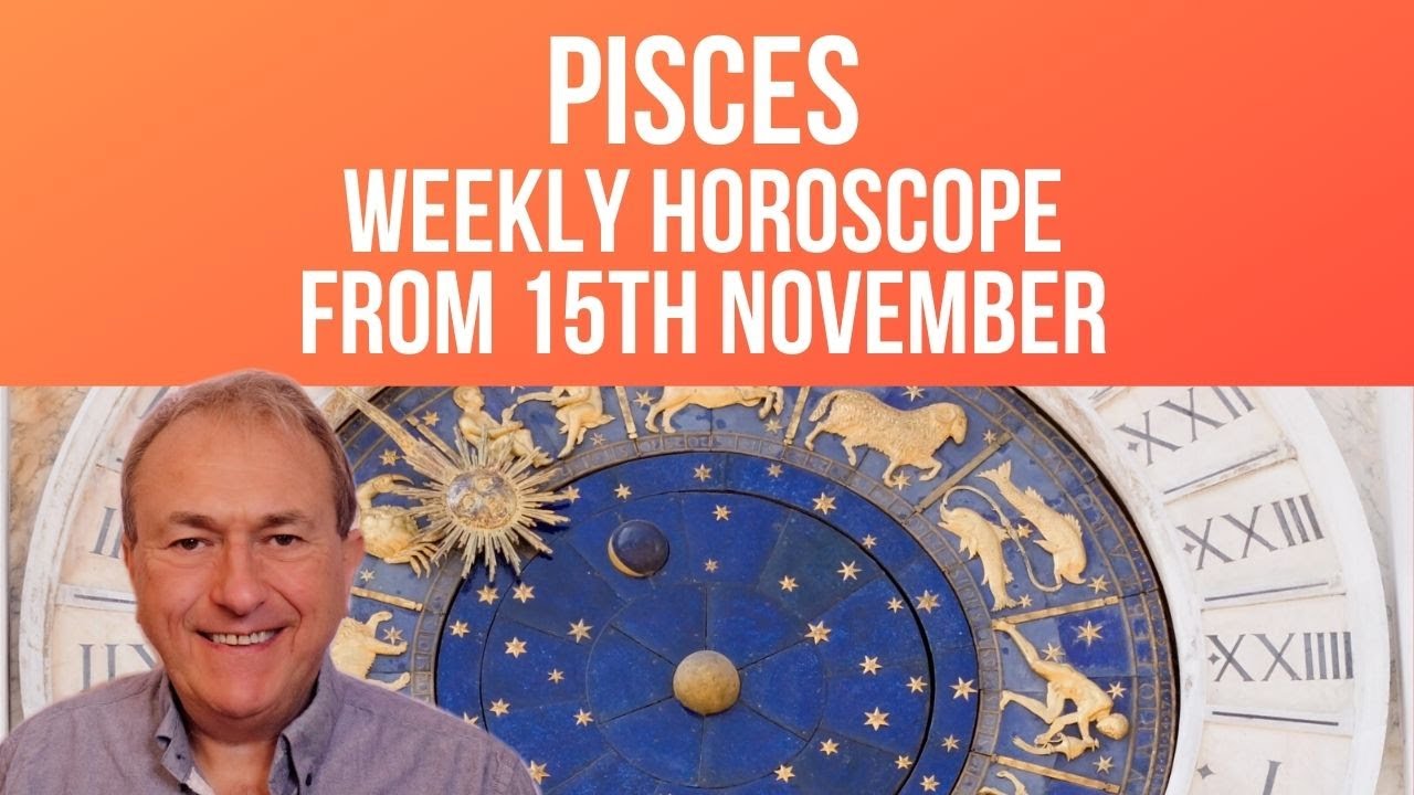 Pisces Weekly Horoscope from 15th November 2021