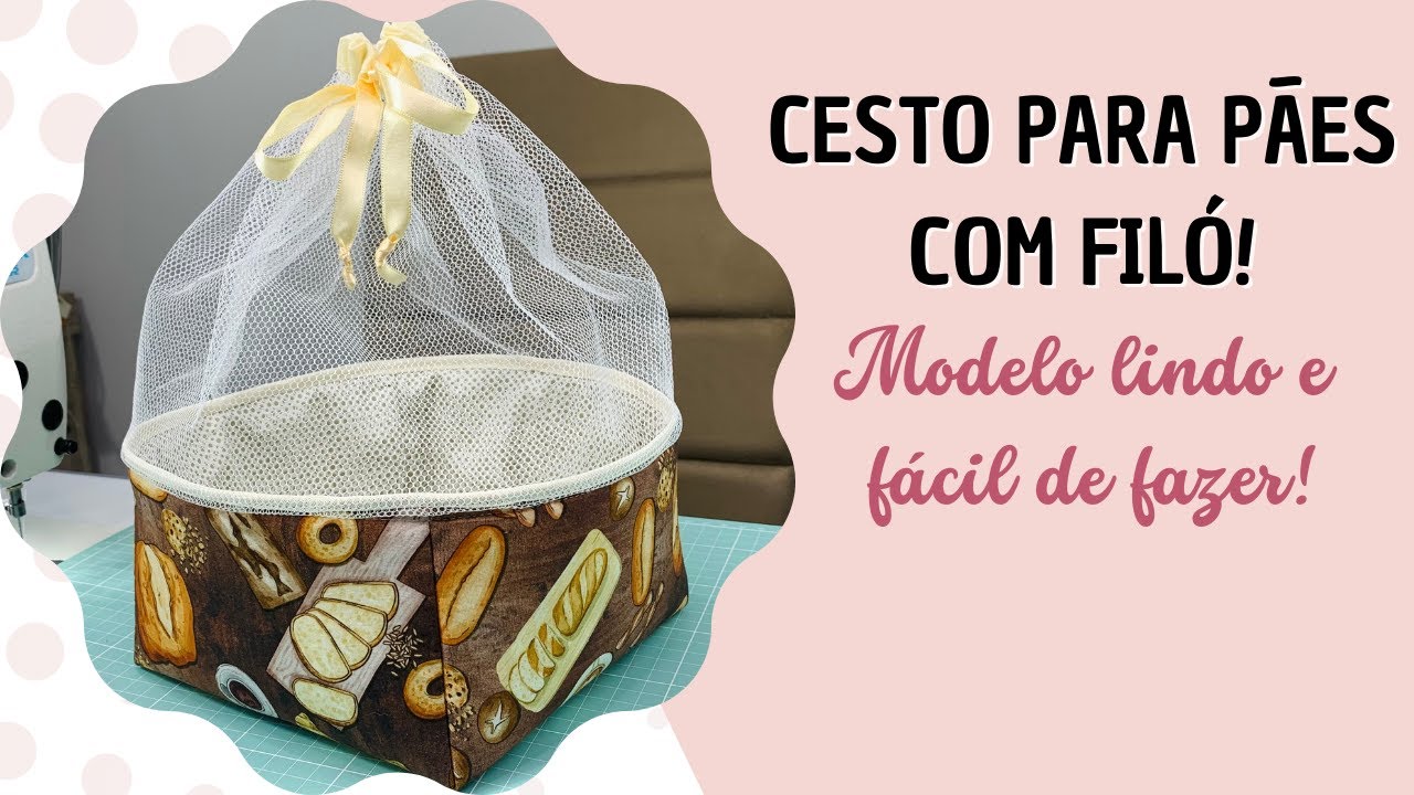 CESTO DE PÃES COM FILÓ