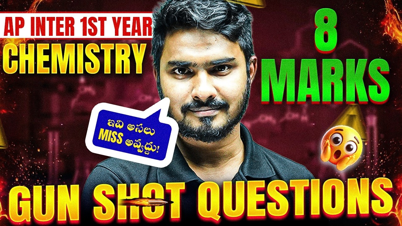 Chemistry 8 Marks Gunshot Questions 🔥 | AP Inter 1st Year | IPE 2026