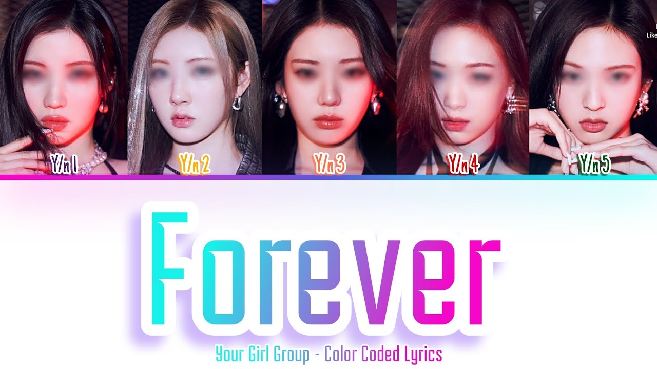 [Your Girl Group 너의 여자 그룹] Forever (BABYMONSTER): 5 members (Color Coded Lyrics)