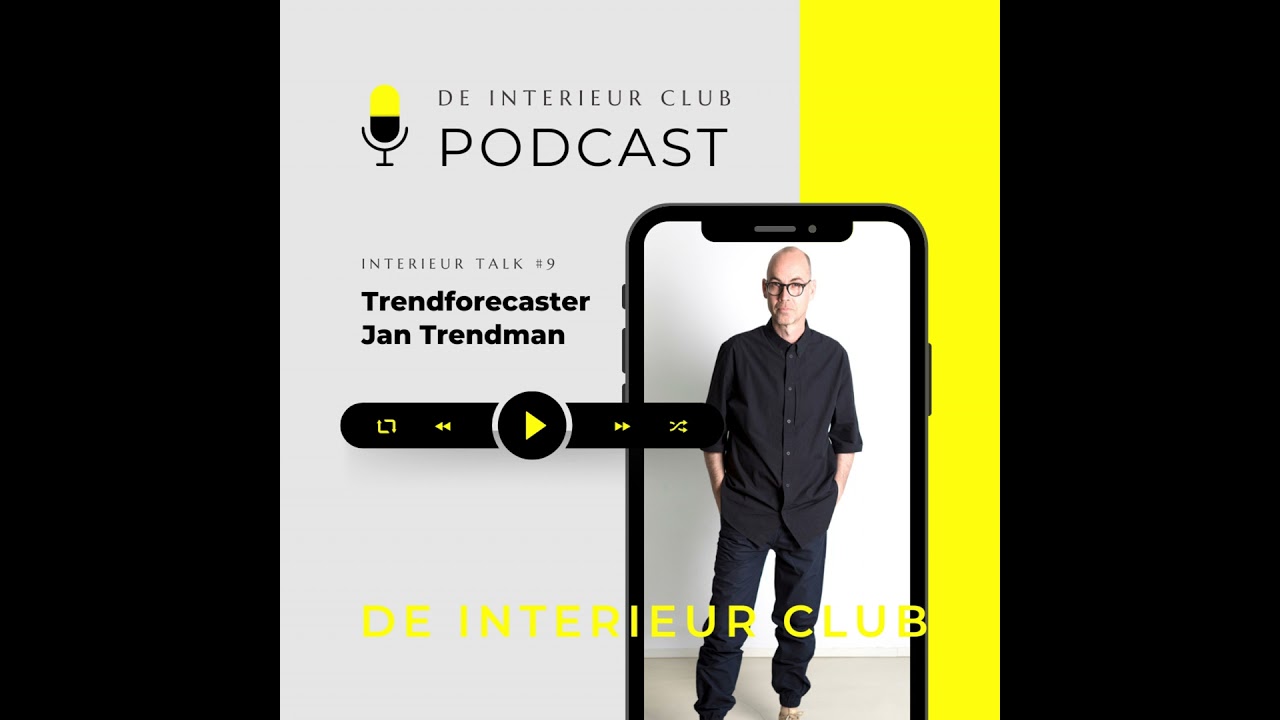 #9: Trendforecaster Jan Agelink over zijn trendpresentatie en visie op interieurtrends
