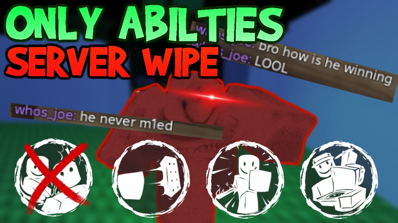 SERVER WIPING with ONLY ABILITIES?! (Forsaken)