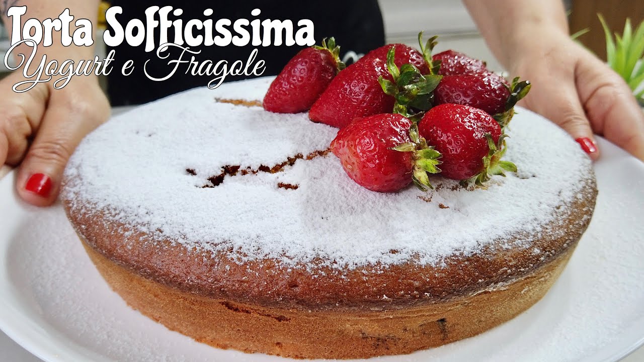 TORTA SOFFICISSIMA YOGURT E FRAGOLE 🍓