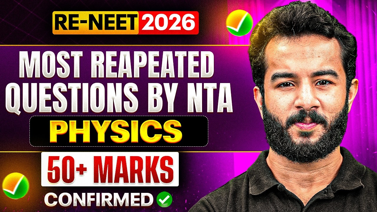 RE-NEET 2026 ⚡ Most Repeated Physics Questions by NTA | Score Booster Session