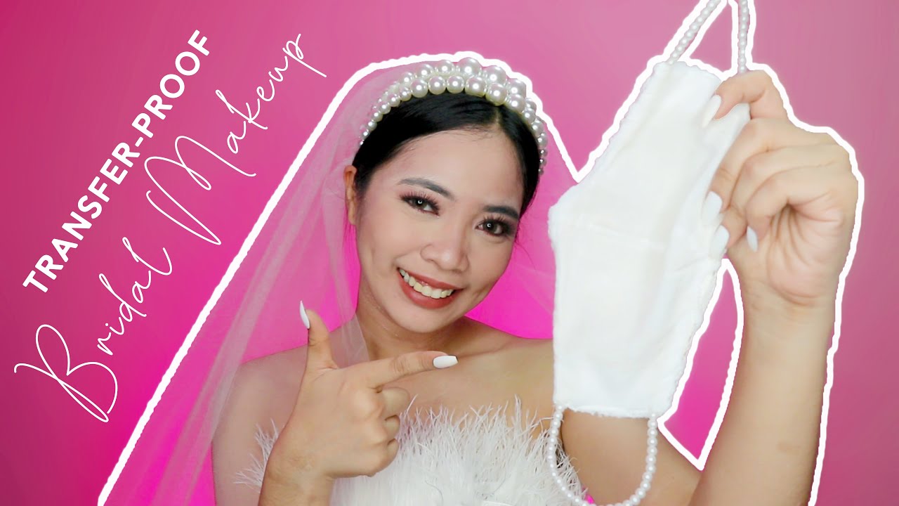Transfer / Smudge Proof Bridal Makeup For A Mask! #NewNormal