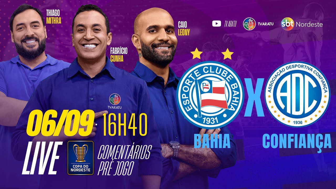 AO VIVO I Bahia x Confian&ccedil;a I PR&Eacute;-JOGO E TRANSMISS&Atilde;O (SEM IMAGENS) I Final da Copa do Nordeste 2025