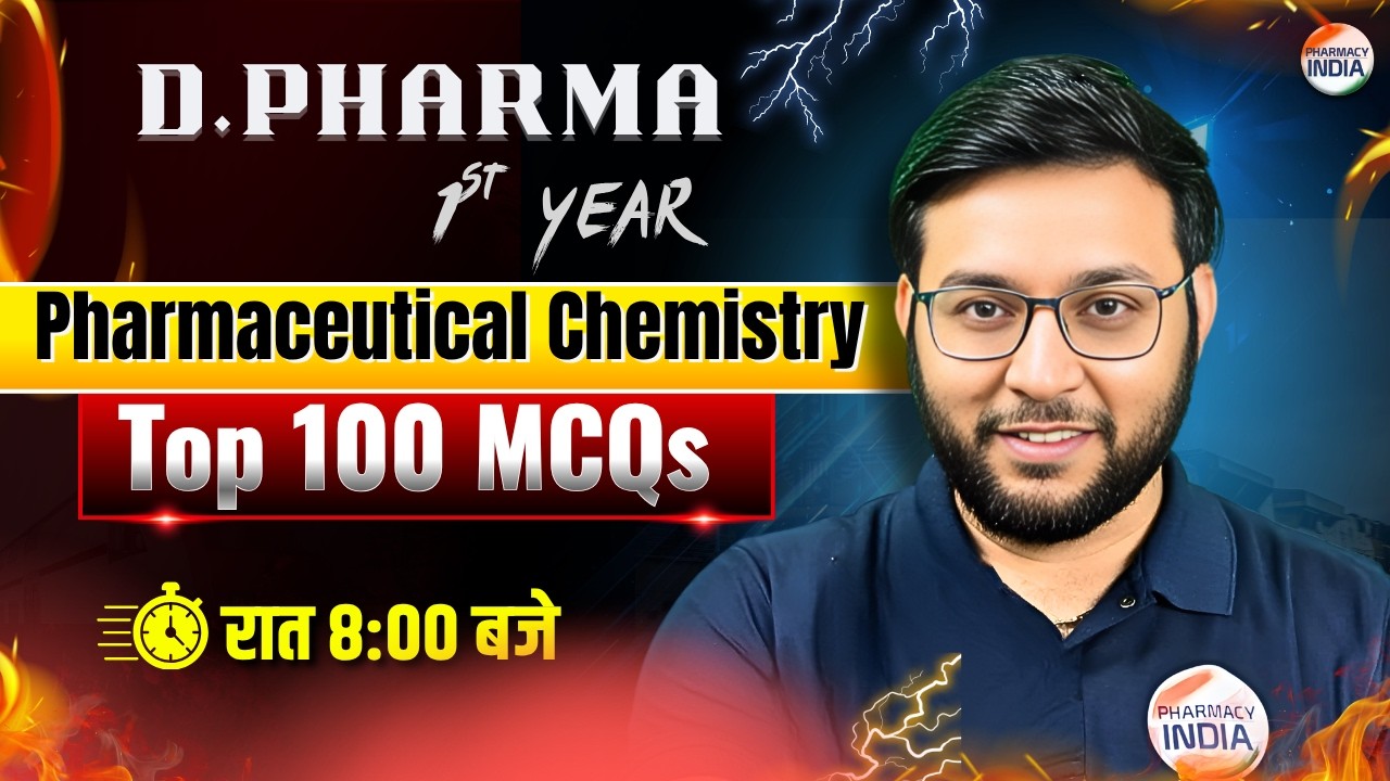 Top 100 MCQs | Pharmaceutical Chemistry | D Pharma 1st Year #dpharma #bteup #pharmacy #bteupdpharma