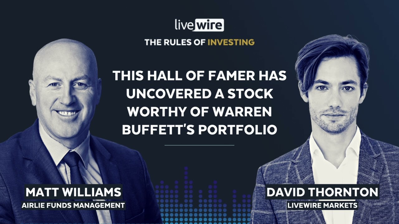 The Rules Of Investing - Matt Williams (Airlie Funds Management)