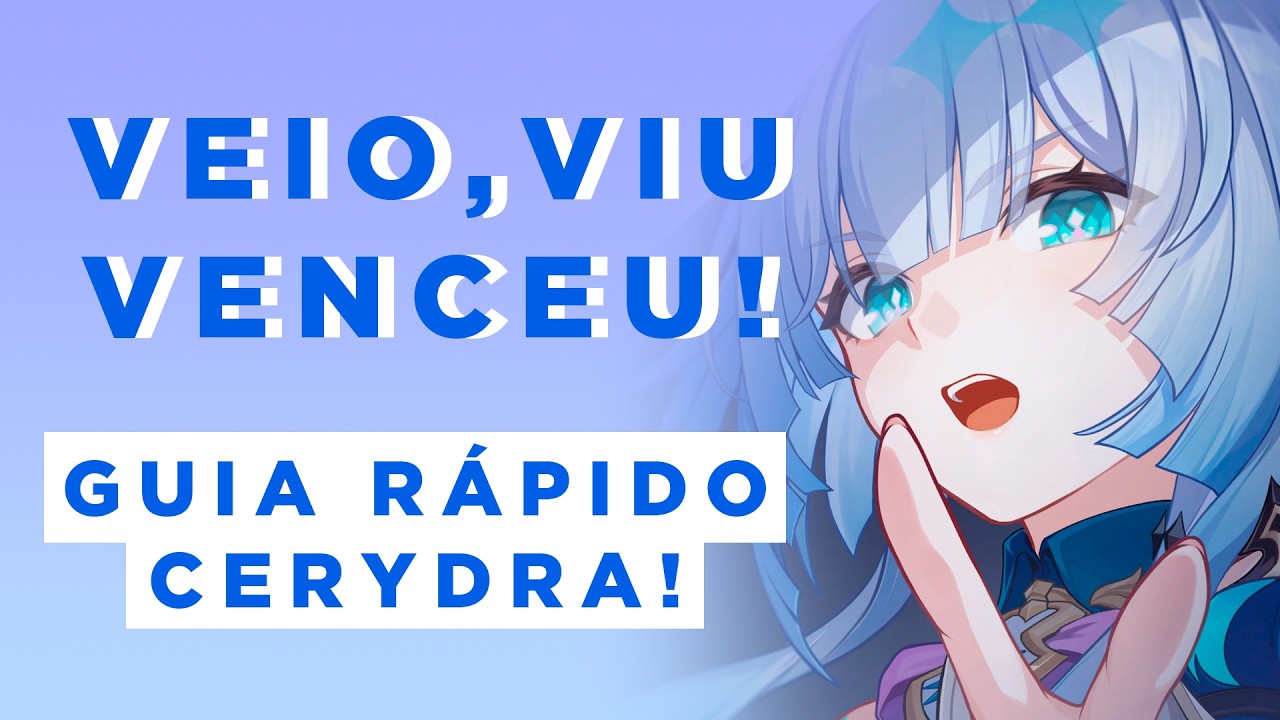 GUIA RÁPIDO: CERYDRA! [ATUALIZADO!] | Honkai: Star Rail