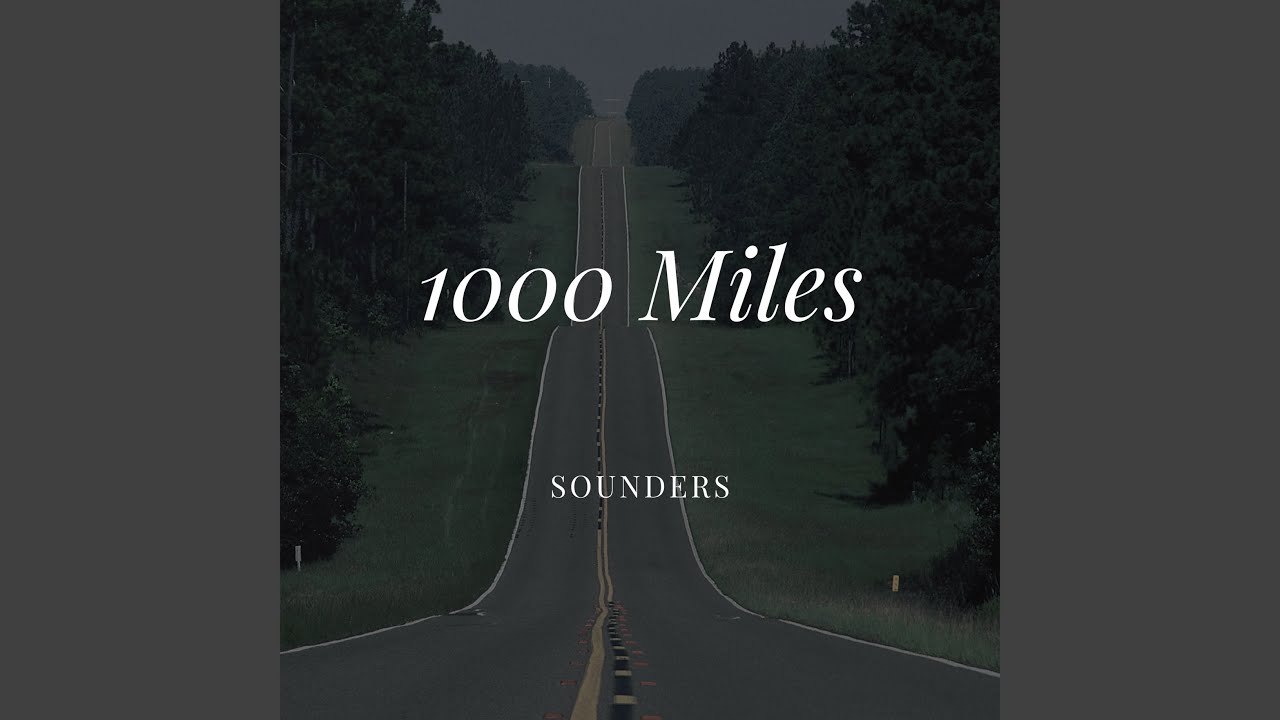 1000 Miles