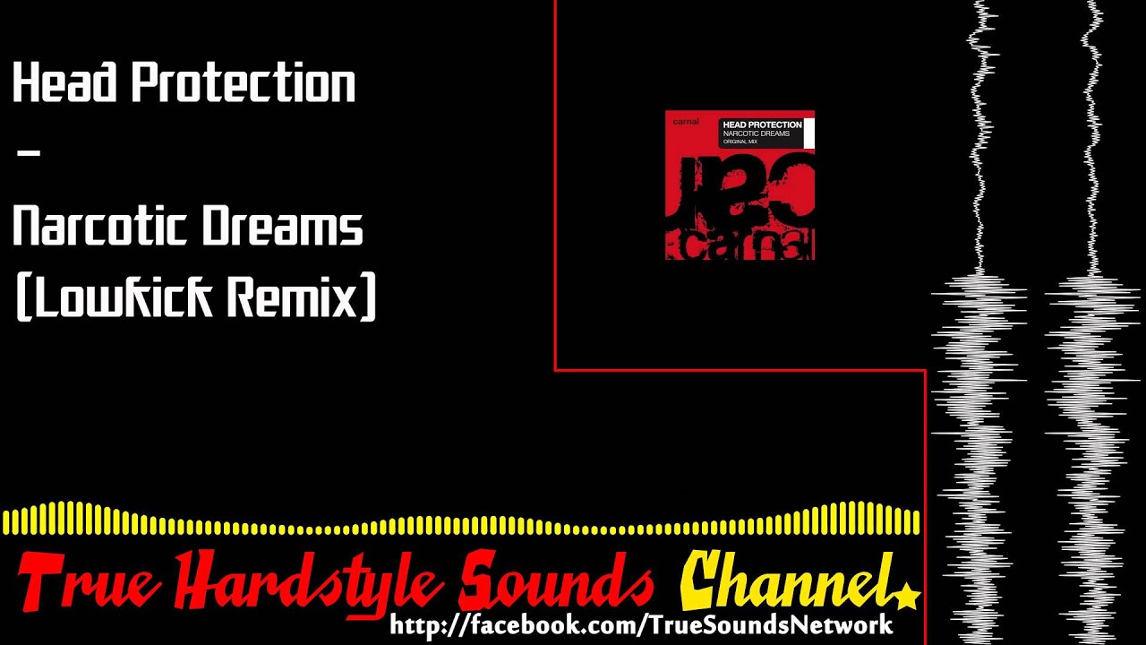 Head Protection - Narcotic Dreams (Lowkick Remix)