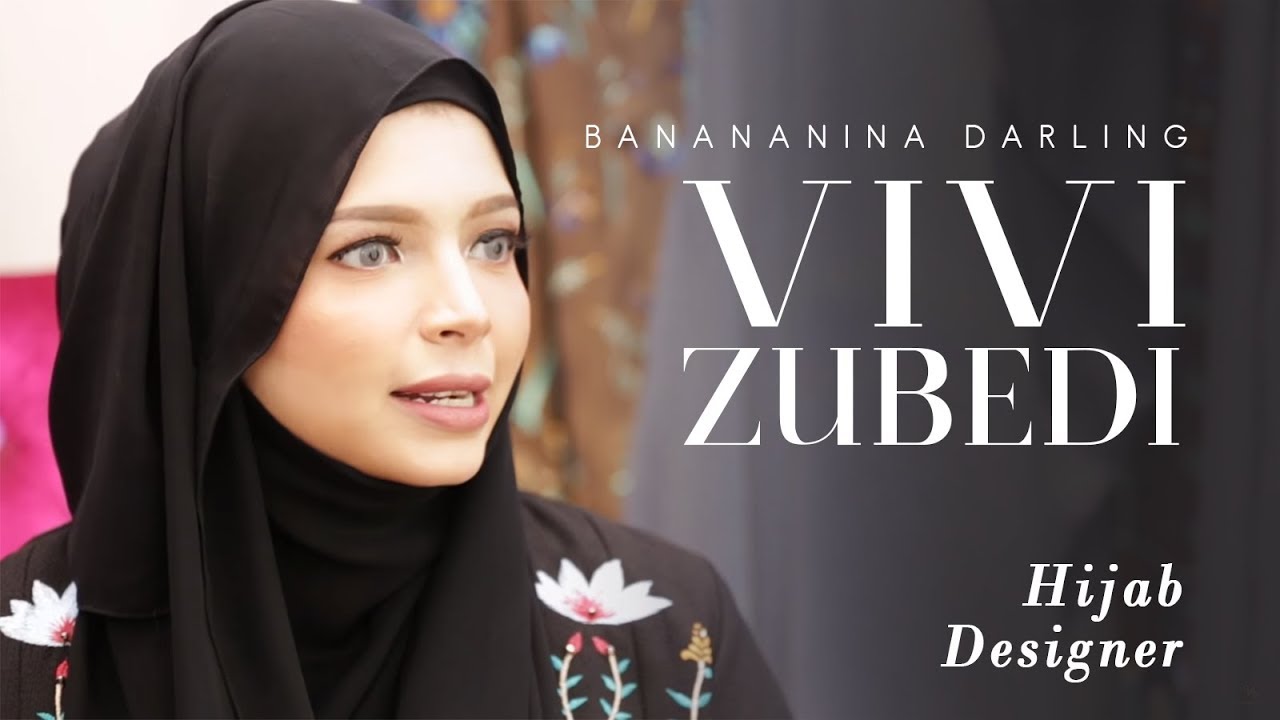 Banananina Darling: Vivi Zubedi, A Successful Hijab Designer