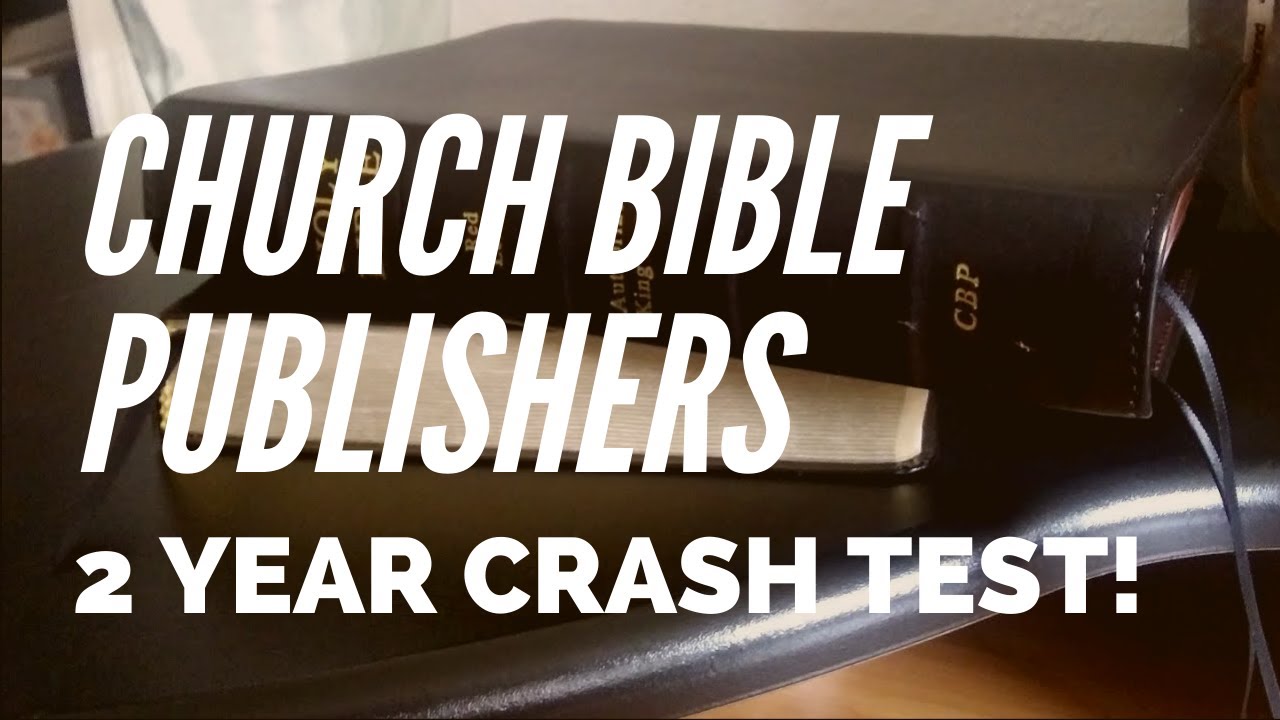 Church Bible Publishers: 2 year crash test