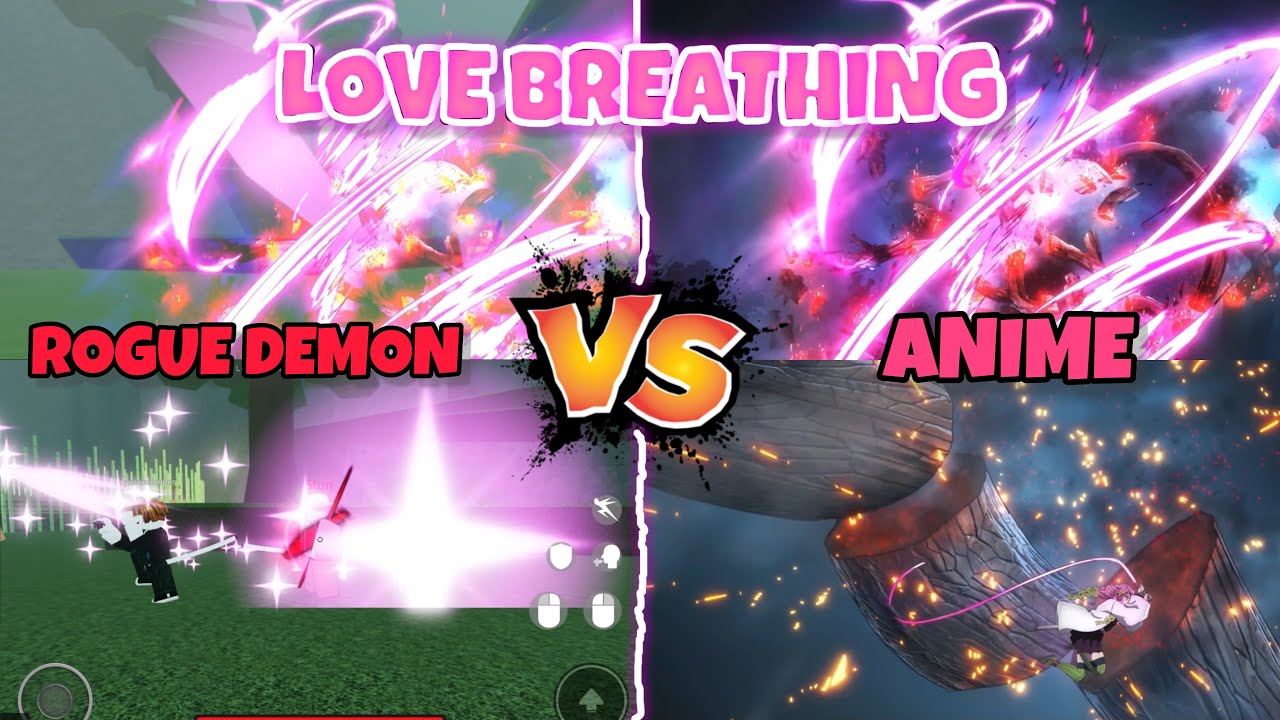 ROGUE DEMON LOVE BREATHING VS ANIME