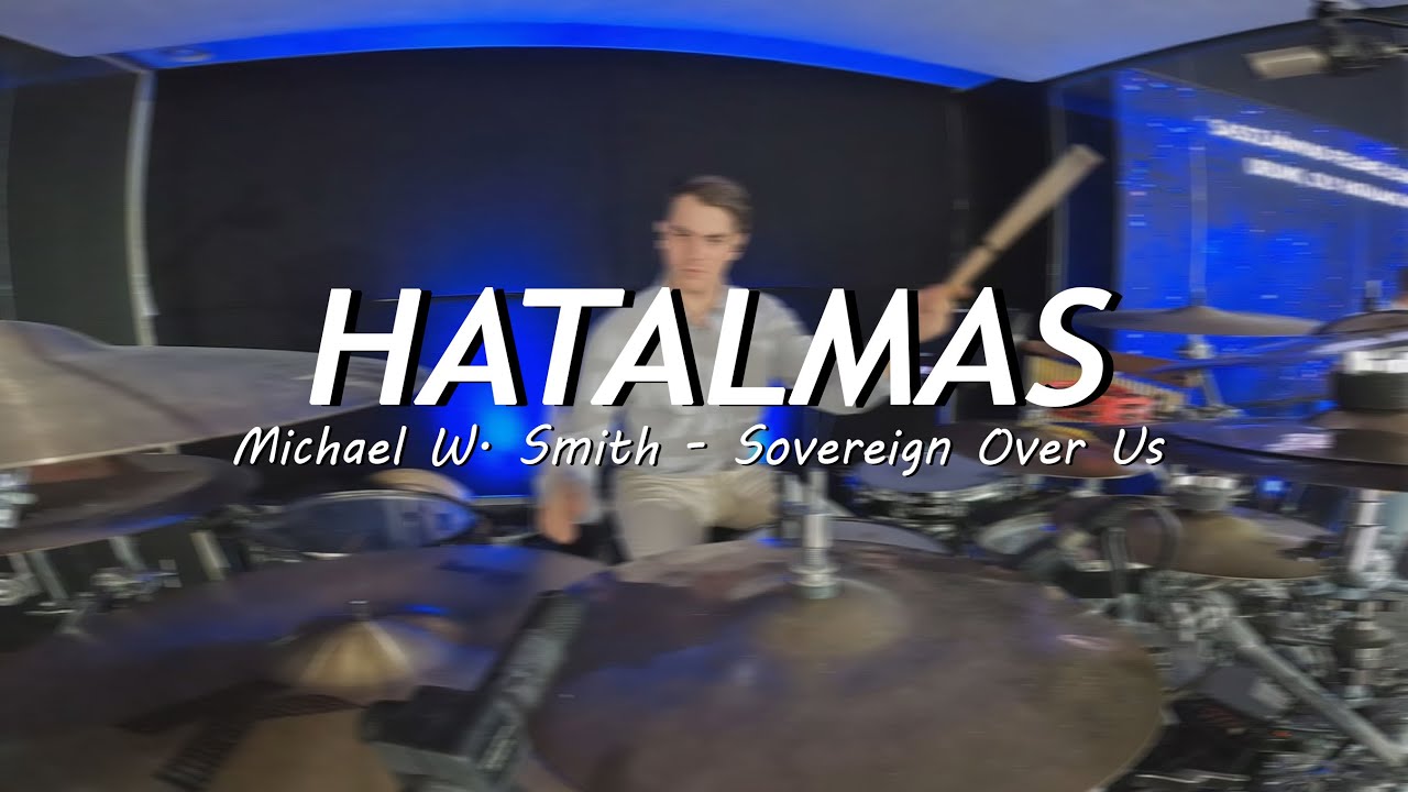 Michael W. Smith - Sovereign Over Us (Live Drum Cam)