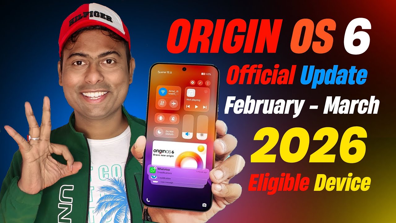 🚀 Origin OS 6 Update Confirmed! ✅ Feb&ndash;March 2026 Eligible Devices List