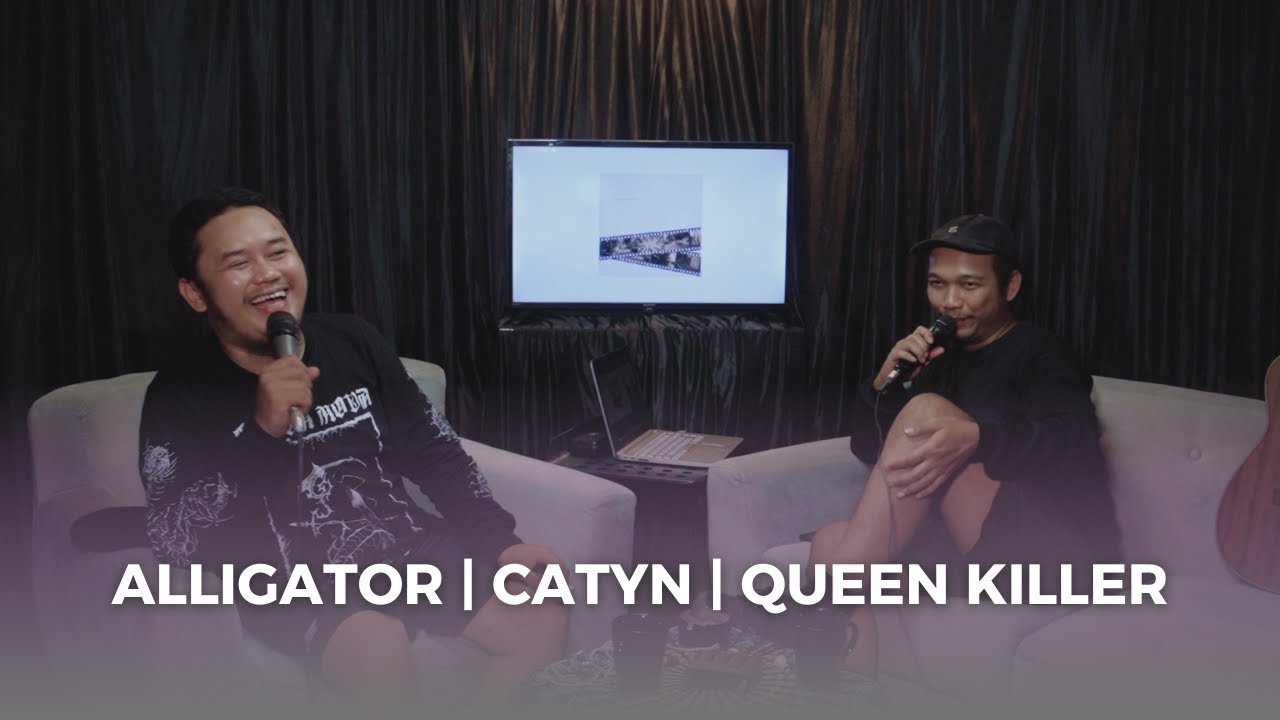 SUARALOKAL EP #5 | ALLIGATOR | CATYN | QUEEN KILLER
