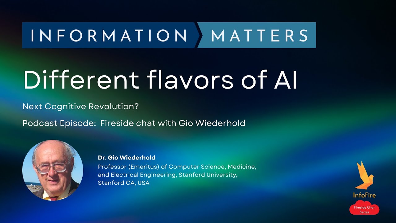 InfoFire - Different Flavors of AI with Dr. Gio Wiederhold