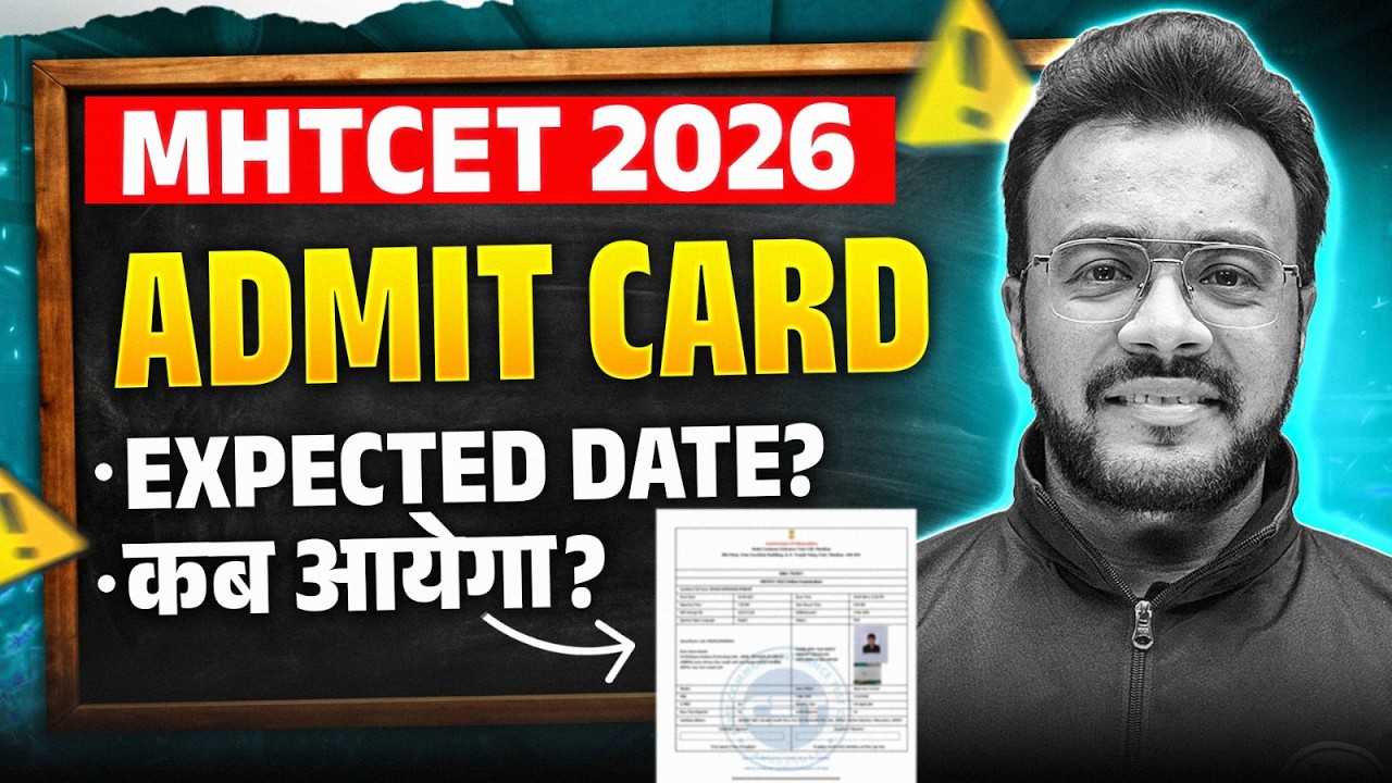 🚨MHT CET 2026 Admit Card Update 🔥 Release Date & Details When will I get it?