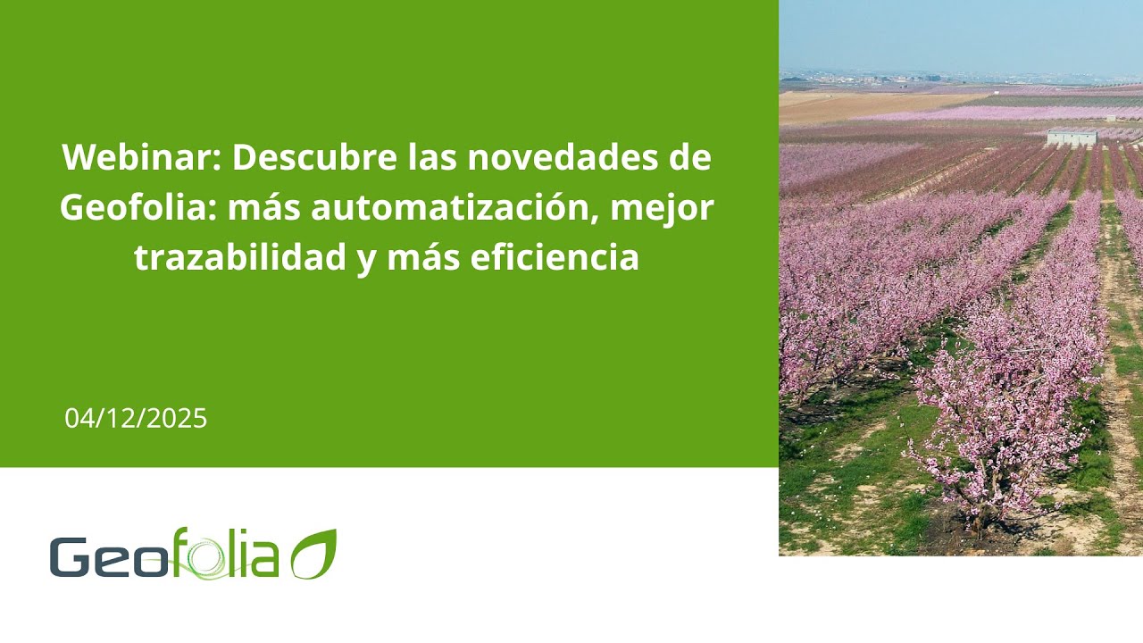 Webinar Novedades Geofolia: más automatización, mejor trazabilidad y más eficiencia (Diciembre 2025)